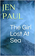 Book cover for 'The girl lost at sea' by Jen Paul